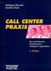 Call center praxis - call, den